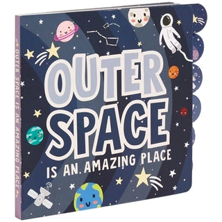 Outer Space is an Amazing Place Book