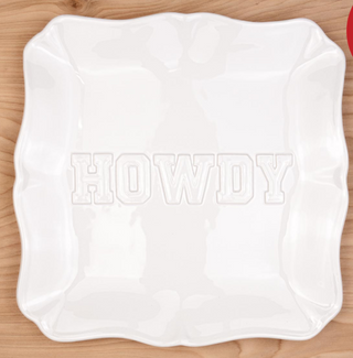 Howdy Embossed Square Platter